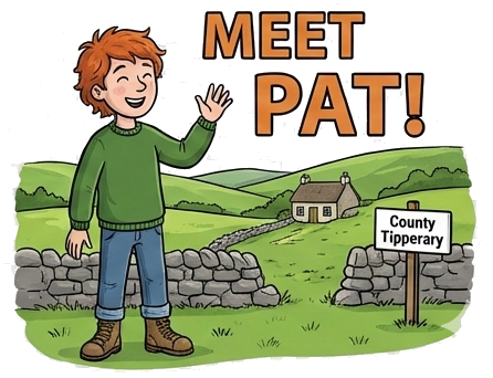 Meet Pat - a friendly person from County Tipperary